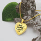 Heart Pendant Necklace - Follow Your Dreams