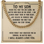 To My Son Necklace - You Will Be One of the Most Beautiful Chapters
