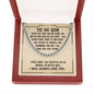 To My Son Necklace - You Will Be One of the Most Beautiful Chapters