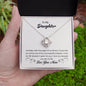 To My Daughter Necklace - You Are My Daughter, My Friend, My Confidant