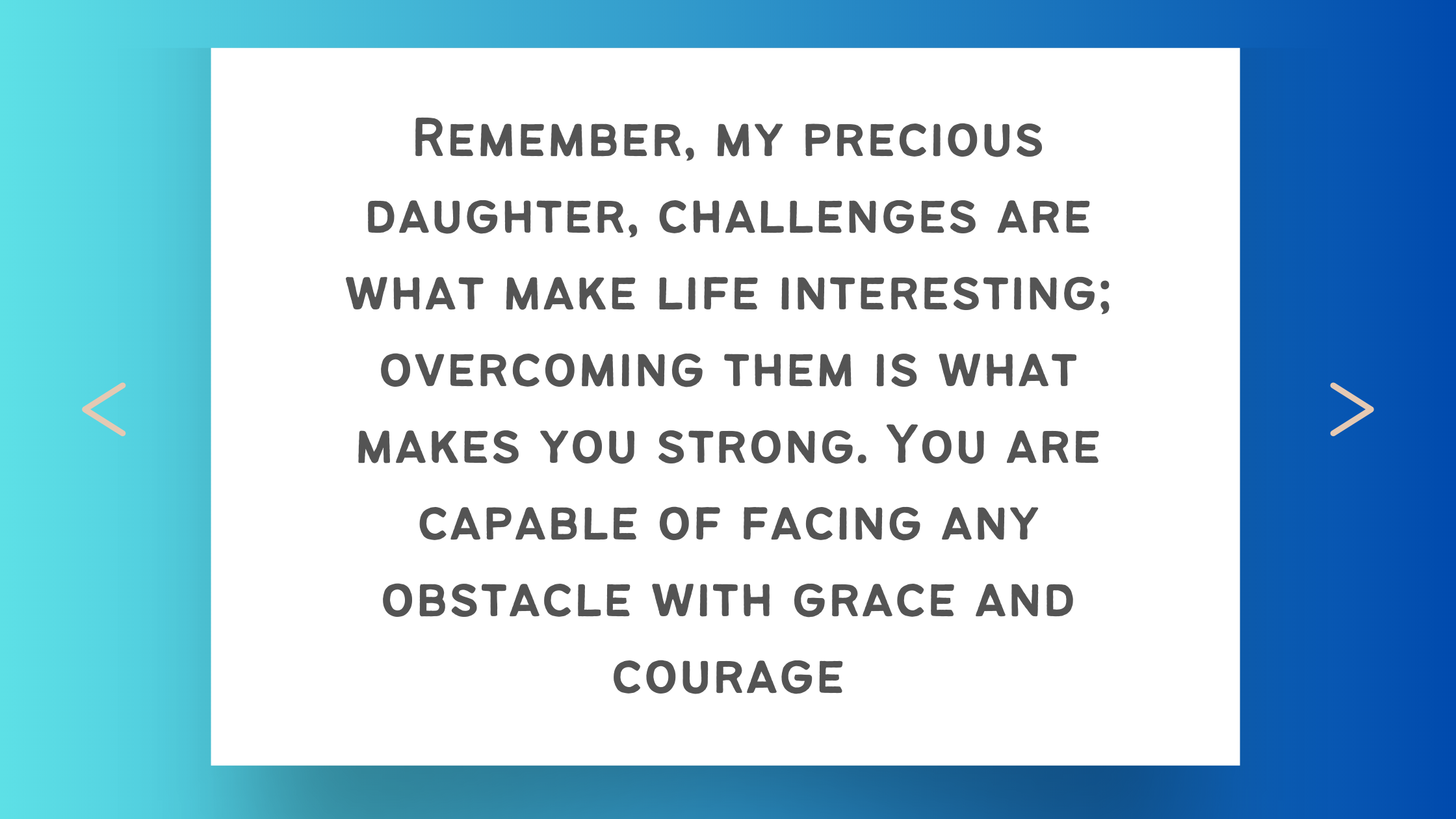 10 Heartfelt Inspirational Quotes for Your Brave Daughter from Mom 🌸 (Article written on May 27, 2023)