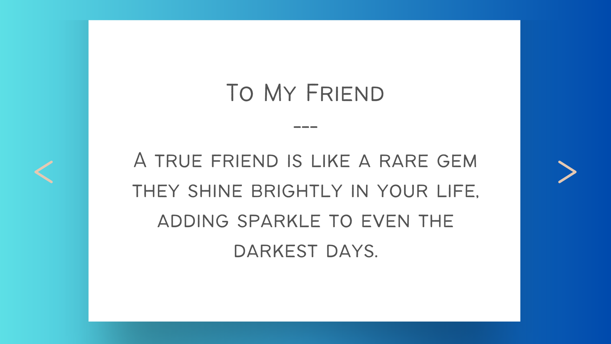 Bright Friendship Quotes
