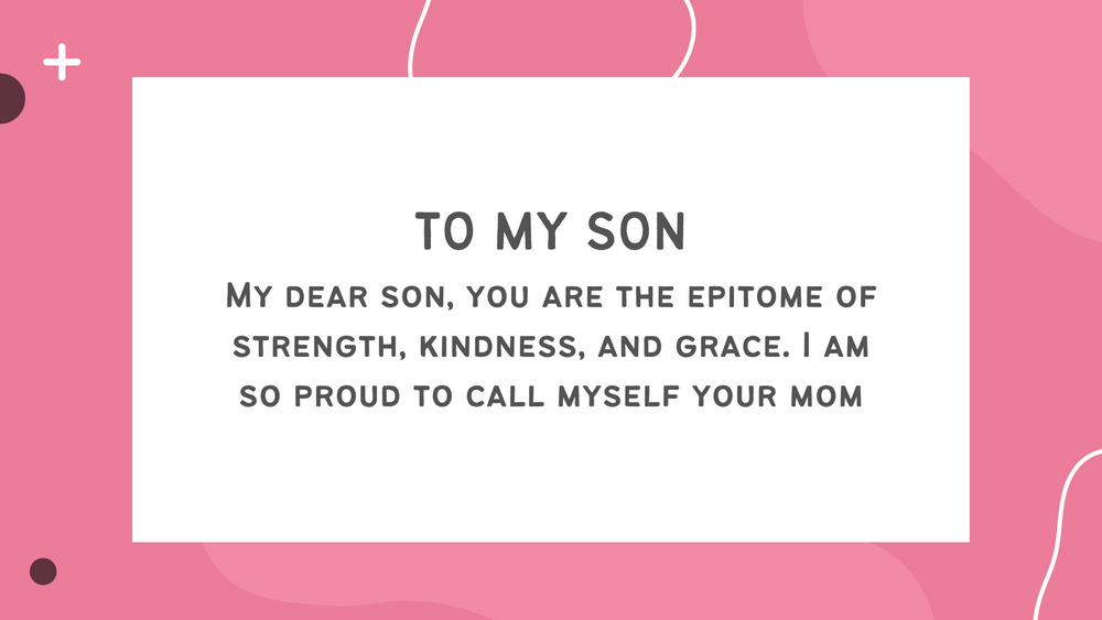 10 Heartwarming Proud Mom Quotes for My Son that Will Melt Your Heart