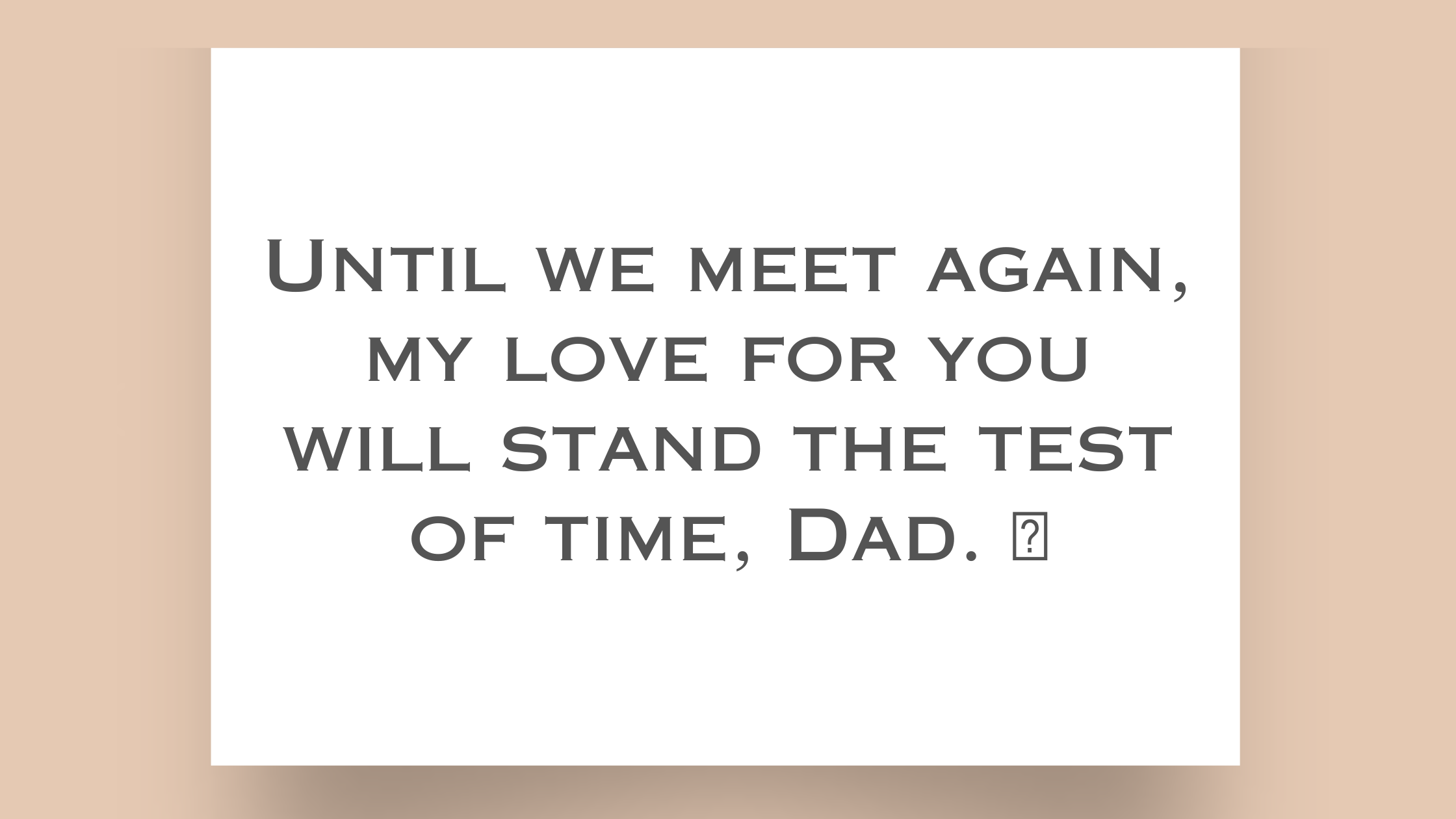 10 Touching Quotes for Dad Who Passed Away from Daughter 🌠💔