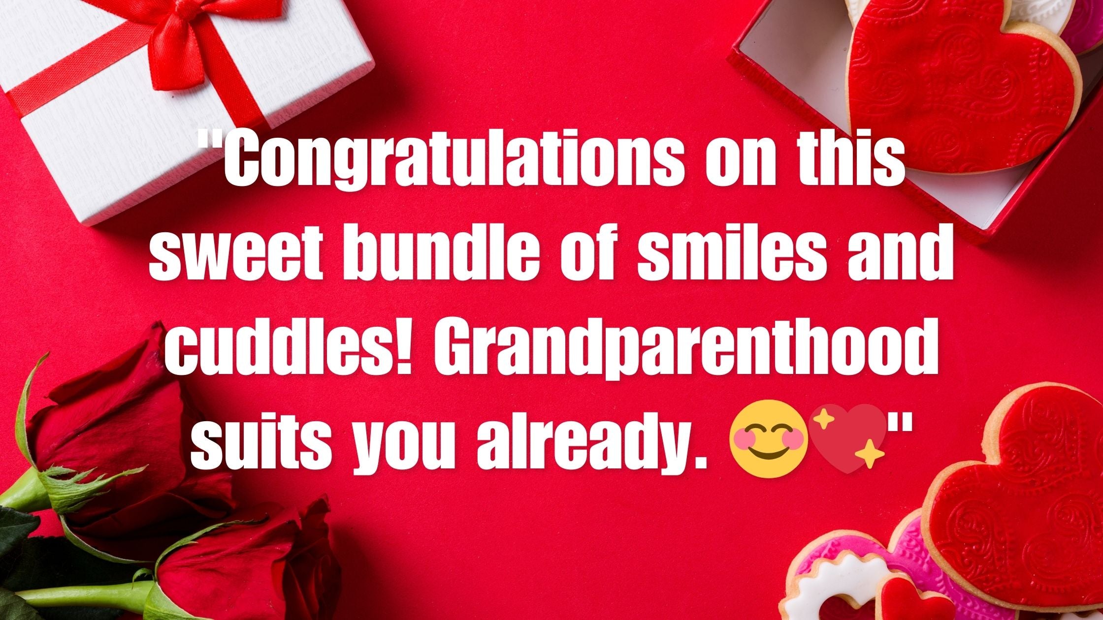 14 Heartfelt Ways to Say "Congratulations on the Birth of Your Grandson" 🎉👶💙