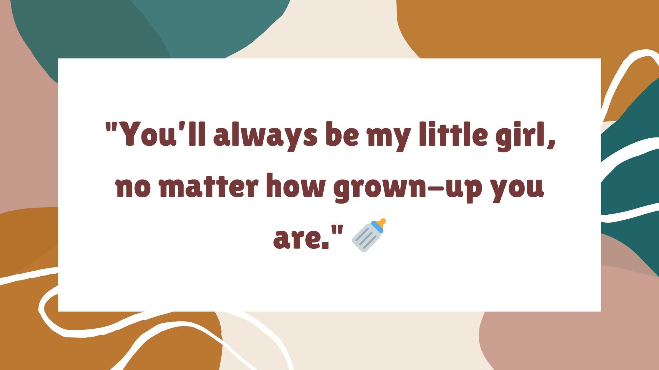 21 Heartfelt Quotes from Mom to Daughter: Words That Last a Lifetime 💖