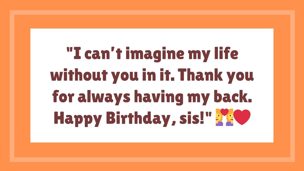 15 Heart-Touching Birthday Wishes for My Sister That Will Make Her Day Extra Special 🎂👭💌