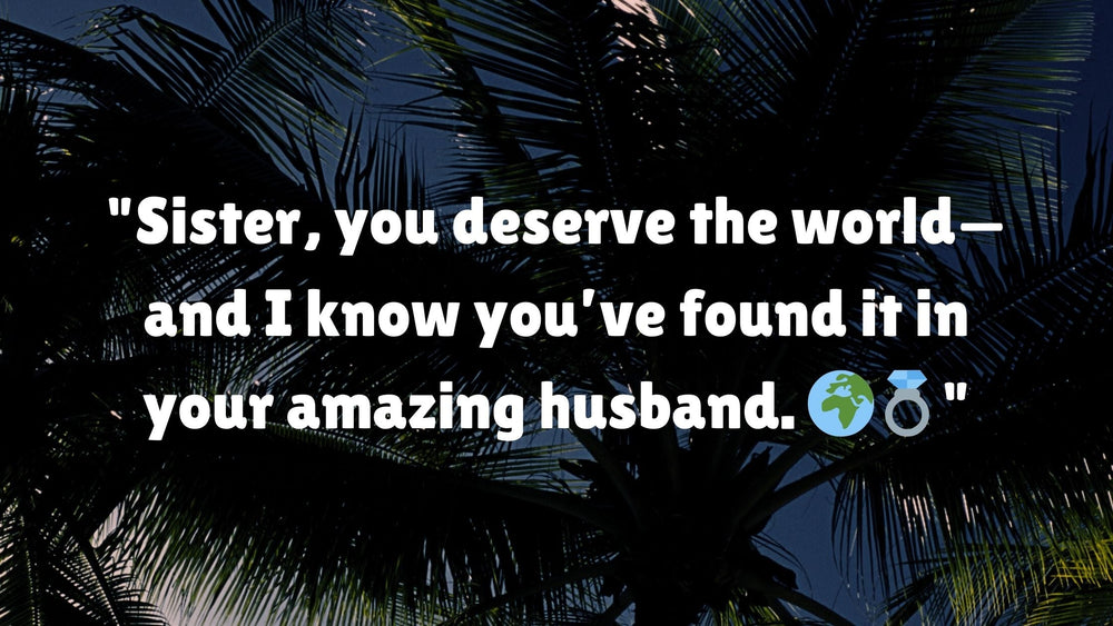 15 Heartwarming and Inspirational Quotes for Sister and Brother-in-Law 🌟💑💕