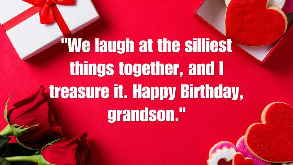21 Touching Birthday Wishes to Grandson from Grandmother 🎂👵💙