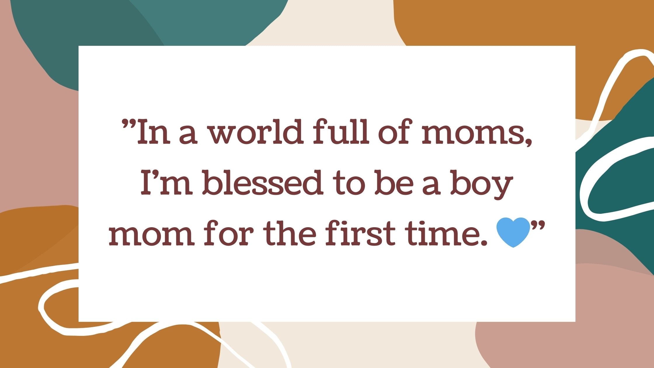 14 Heartwarming First-Time Boy Mom Quotes to Celebrate Your New Advent |  All Love Here