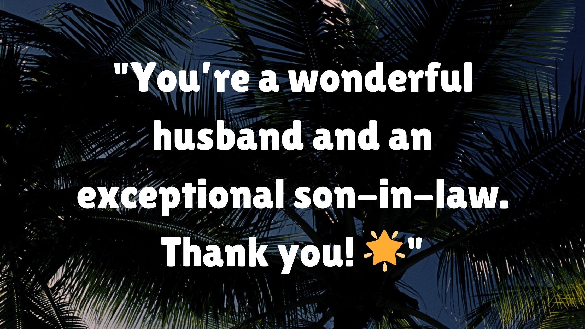 11 Heartfelt Thank You Son-in-Law Quotes to Show Your Appreciation 🌟💖