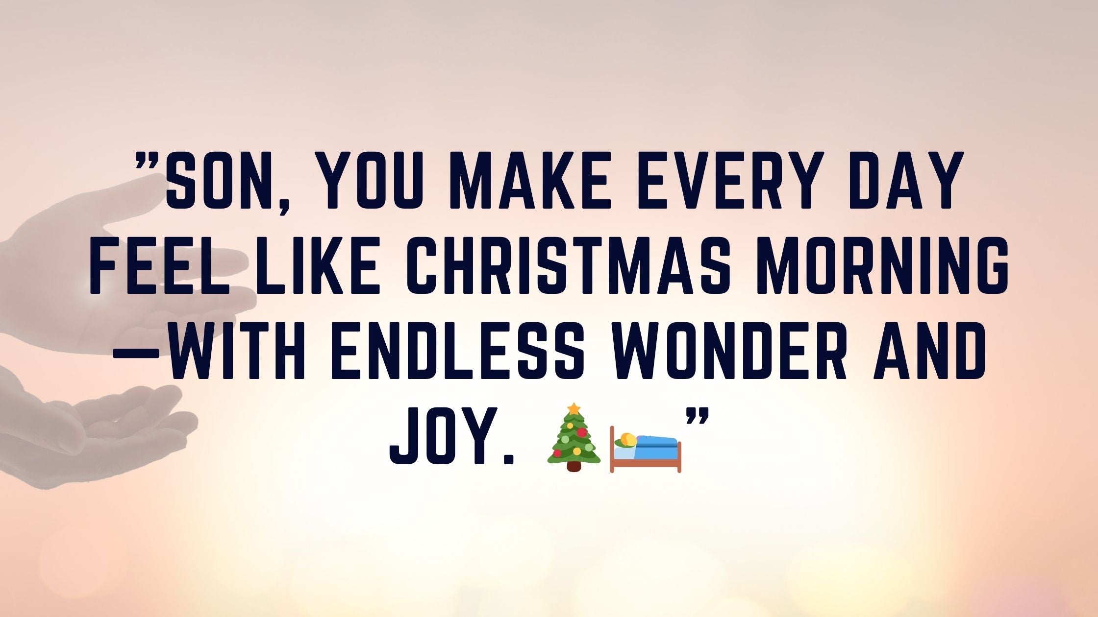 13 Heartwarming Christmas Quotes from Dad to Son: Celebrating Bonds and Joy 🎅👨‍👦