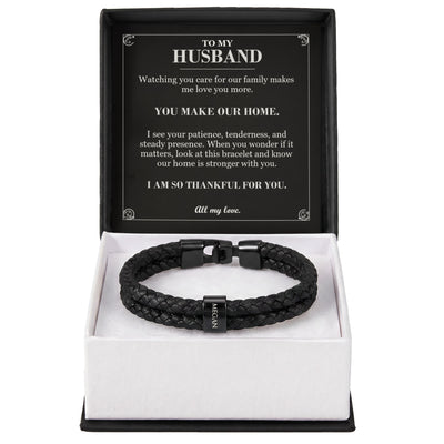 Load image into Gallery viewer, To My Husband, You Make Our Home - Personalized Name Bracelet
