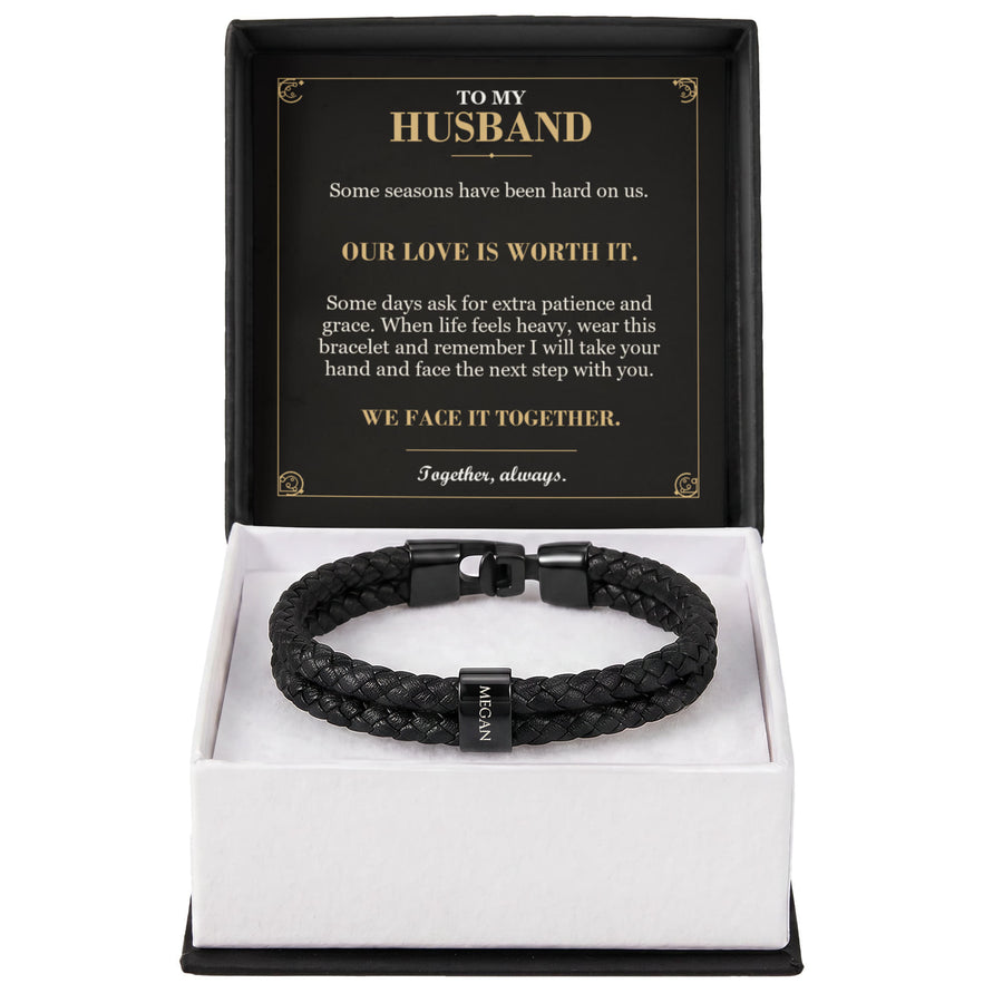 To My Husband, Our Love Is Worth It - Personalized Name Bracelet