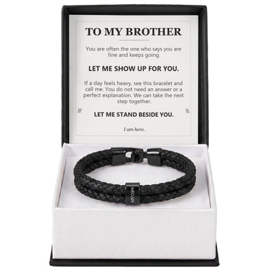 Load image into Gallery viewer, To My Brother, Let Me Show Up for You - Personalized Name Bracelet
