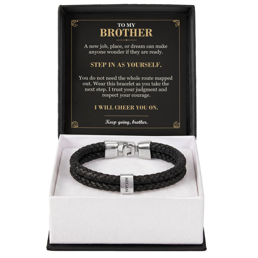 To My Brother, Step In as Yourself - Personalized Name Bracelet