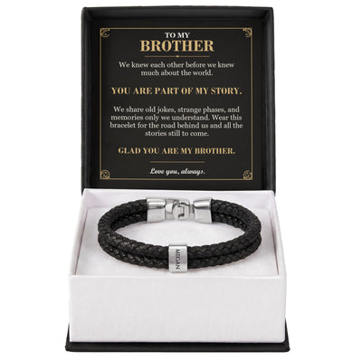Load image into Gallery viewer, To My Brother, You Are Part of My Story - Personalized Name Bracelet
