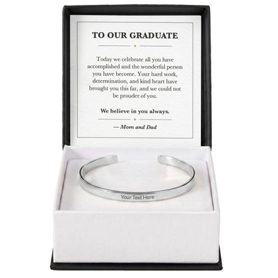 Load image into Gallery viewer, To Our Graduate Cuff Bracelet Graduation Gift from Mom and Dad
