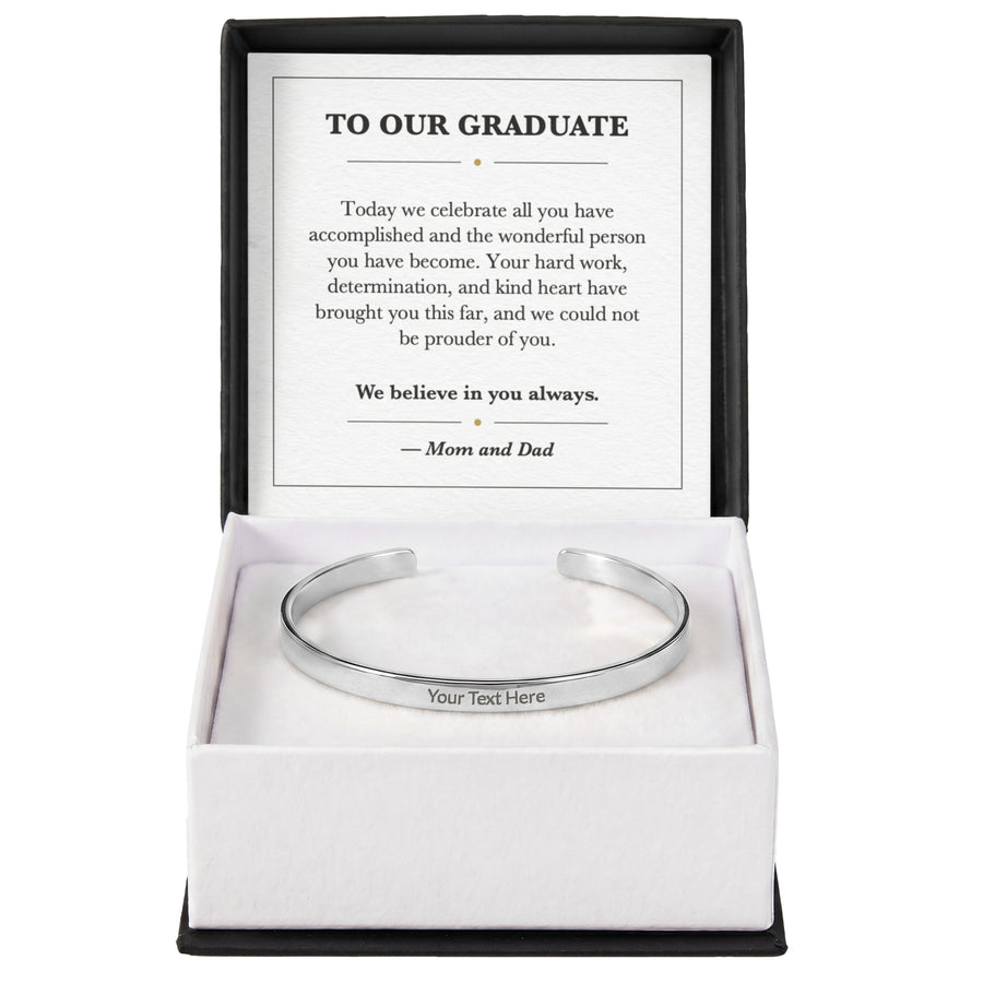 To Our Graduate Cuff Bracelet Graduation Gift from Mom and Dad