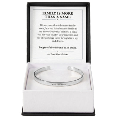 Load image into Gallery viewer, Family Is More Than a Name Cuff Bracelet Friendship Gift
