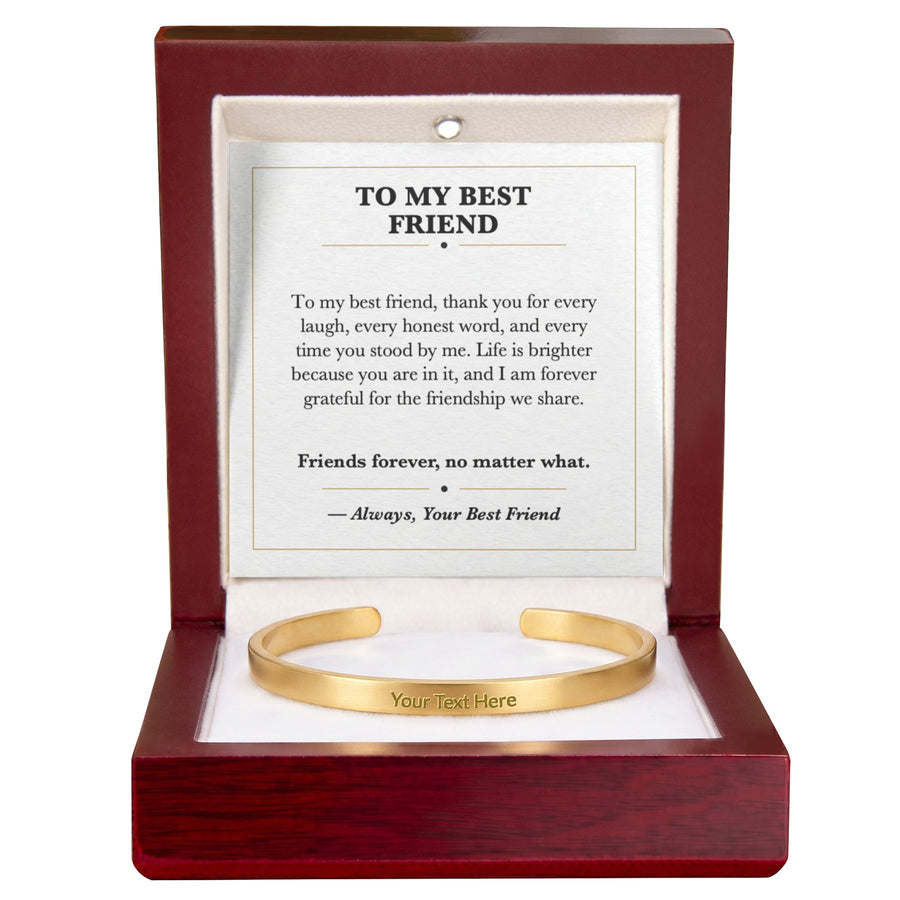 To My Best Friend Cuff Bracelet Gift - Friends Forever