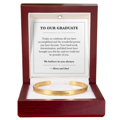 Load image into Gallery viewer, To Our Graduate Cuff Bracelet Graduation Gift from Mom and Dad
