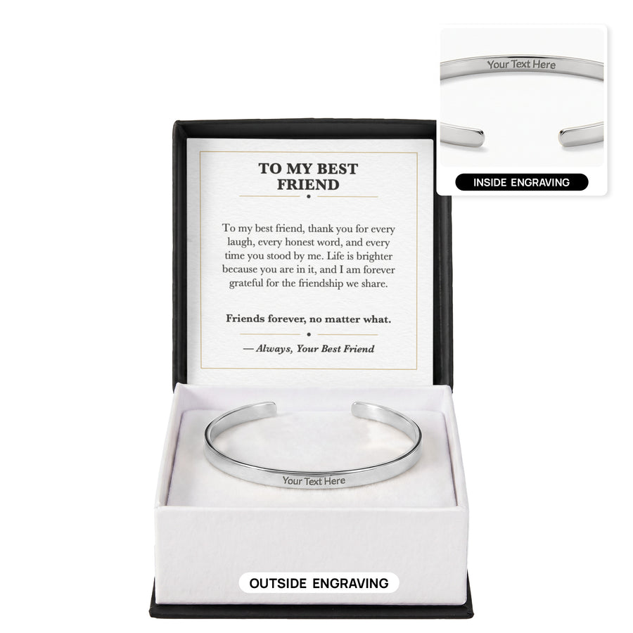 To My Best Friend Cuff Bracelet Gift - Friends Forever