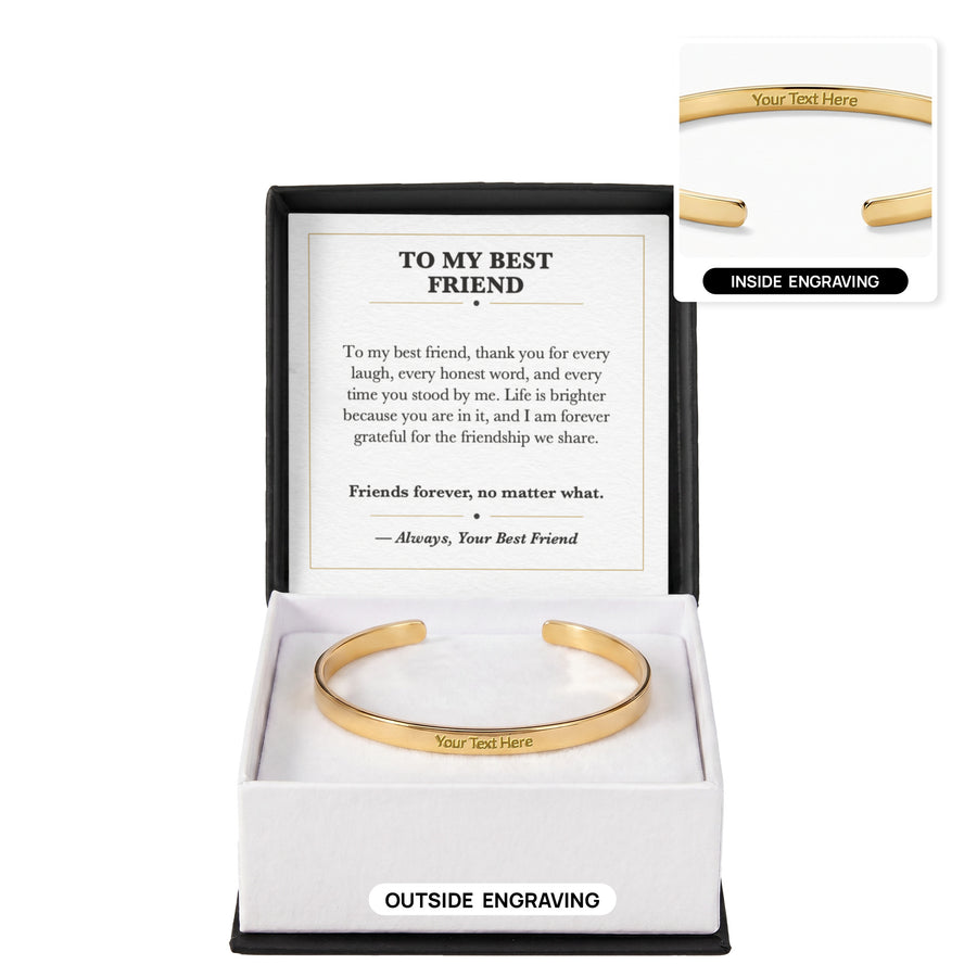 To My Best Friend Cuff Bracelet Gift - Friends Forever