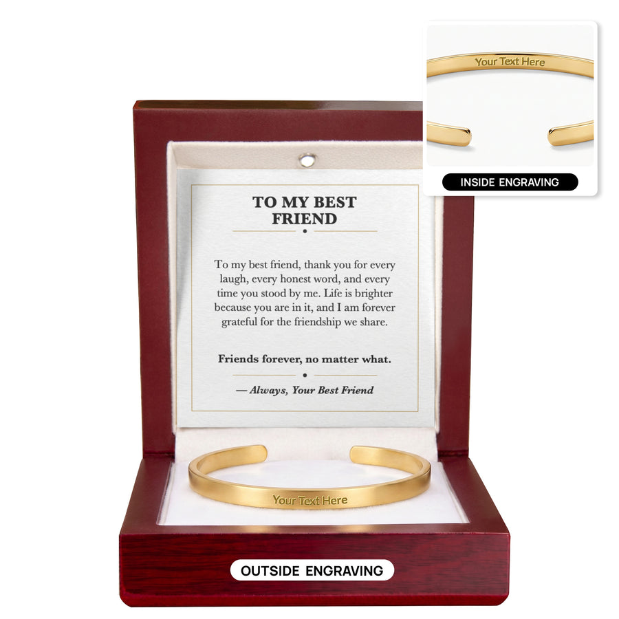 To My Best Friend Cuff Bracelet Gift - Friends Forever
