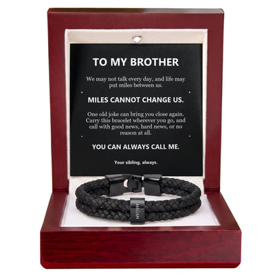 Load image into Gallery viewer, To My Brother, Miles Cannot Change Us - Personalized Name Bracelet
