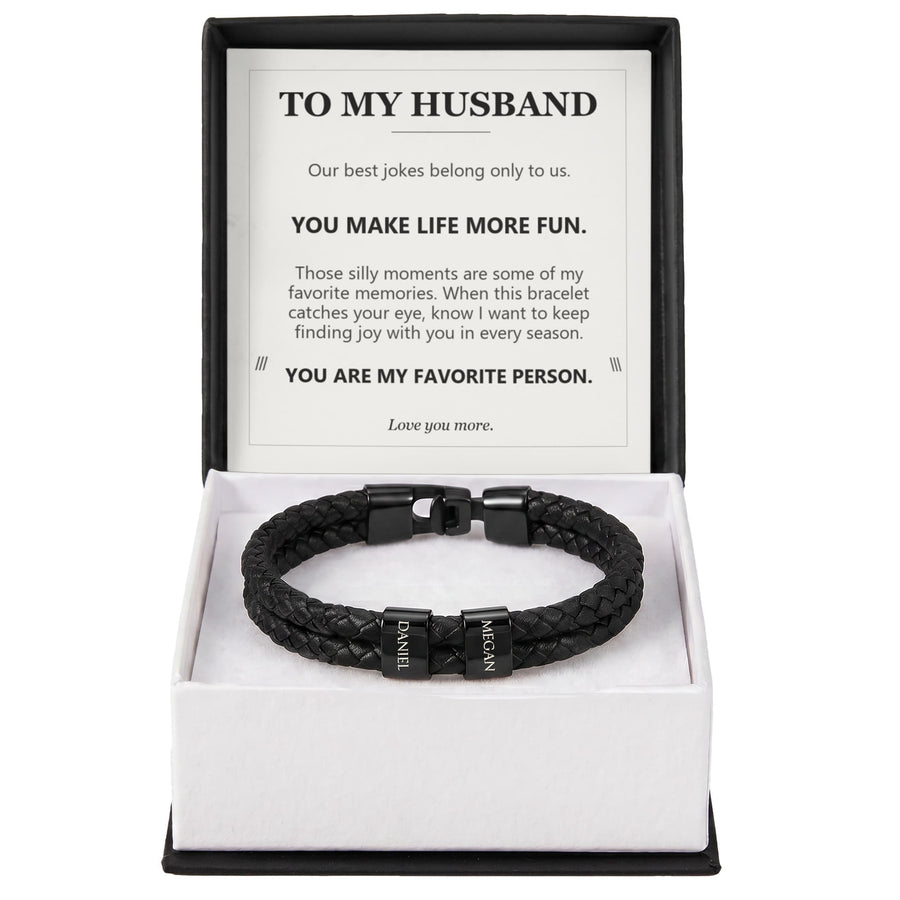 To My Husband, You Make Life More Fun - Personalized Name Bracelet