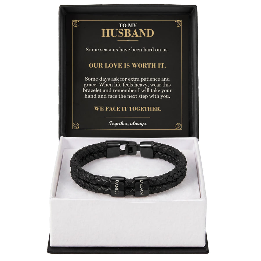 To My Husband, Our Love Is Worth It - Personalized Name Bracelet