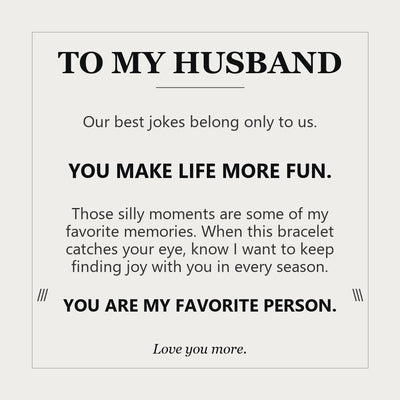 Load image into Gallery viewer, To My Husband, You Make Life More Fun - Personalized Name Bracelet

