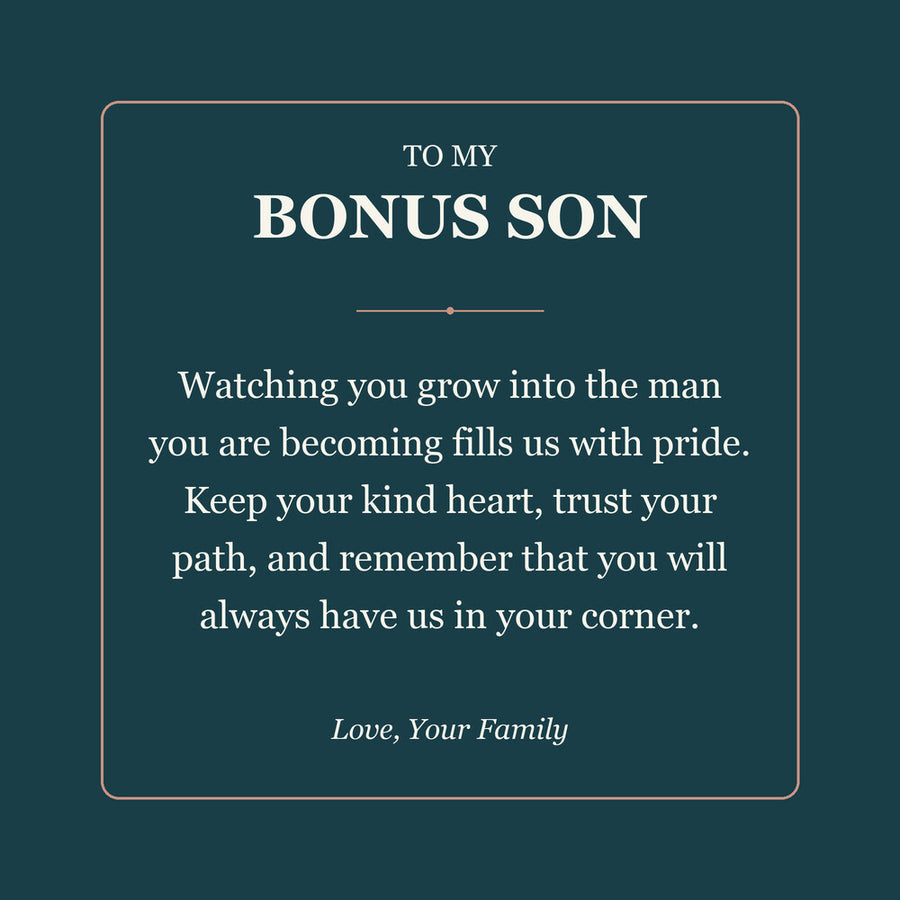 To My Bonus Son, Proud of the Man You Are Becoming - Personalized Name Bracelet