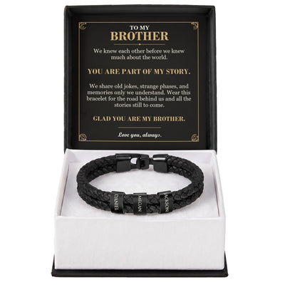 Load image into Gallery viewer, To My Brother, You Are Part of My Story - Personalized Name Bracelet
