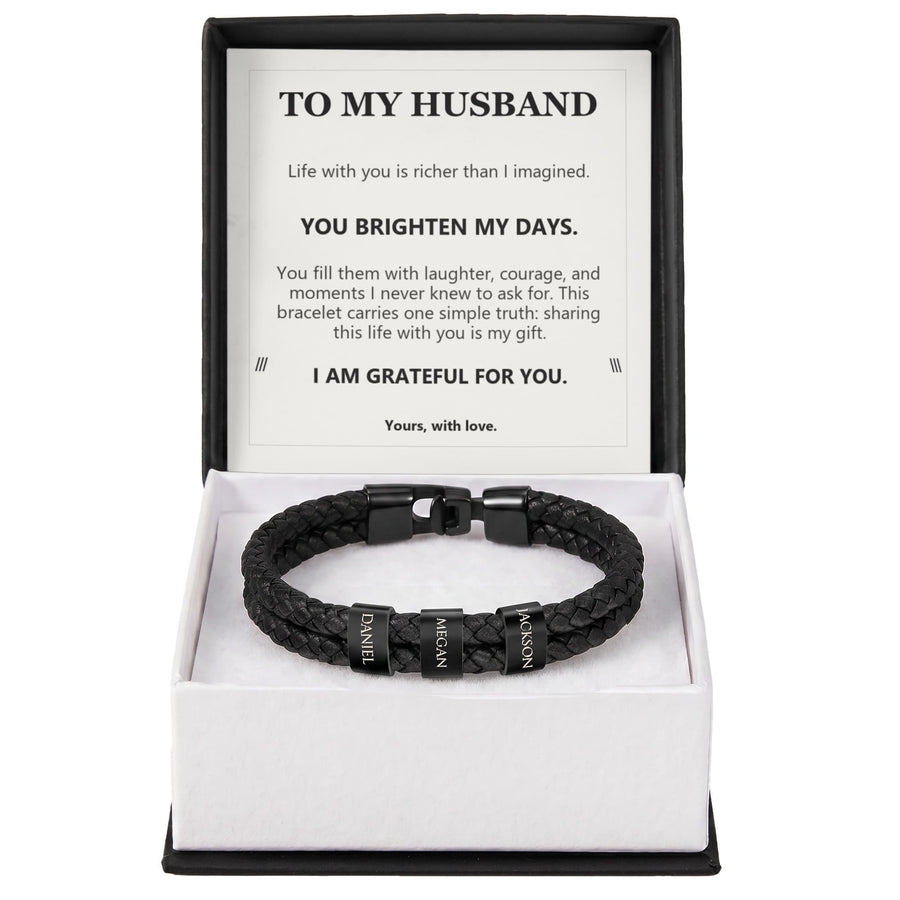 To My Husband, You Brighten My Days - Personalized Name Bracelet