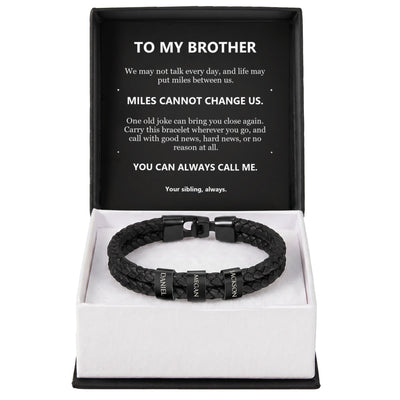 Load image into Gallery viewer, To My Brother, Miles Cannot Change Us - Personalized Name Bracelet
