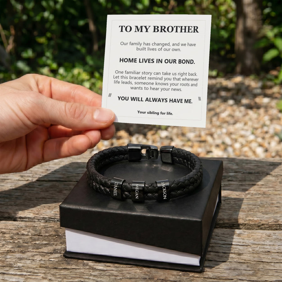 To My Brother, Home Lives in Our Bond - Personalized Name Bracelet