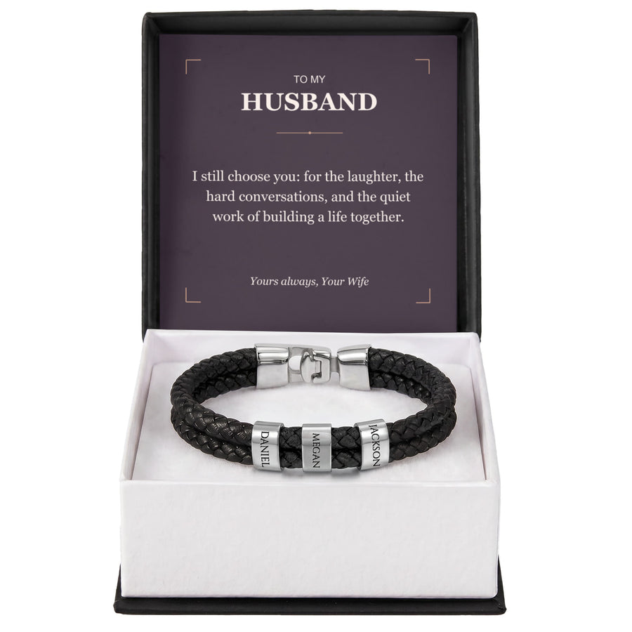 To My Husband, I Still Choose You - Personalized Name Bracelet