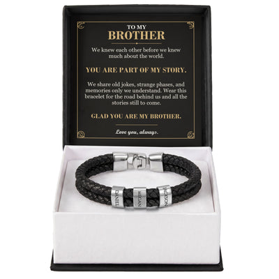 Load image into Gallery viewer, To My Brother, You Are Part of My Story - Personalized Name Bracelet
