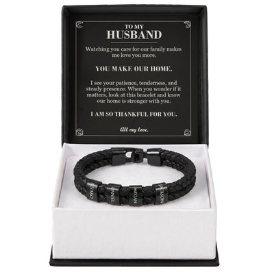 Load image into Gallery viewer, To My Husband, You Make Our Home - Personalized Name Bracelet
