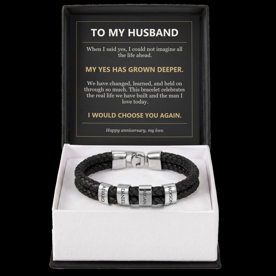 To My Husband, I Would Choose You Again - Personalized Name Bracelet