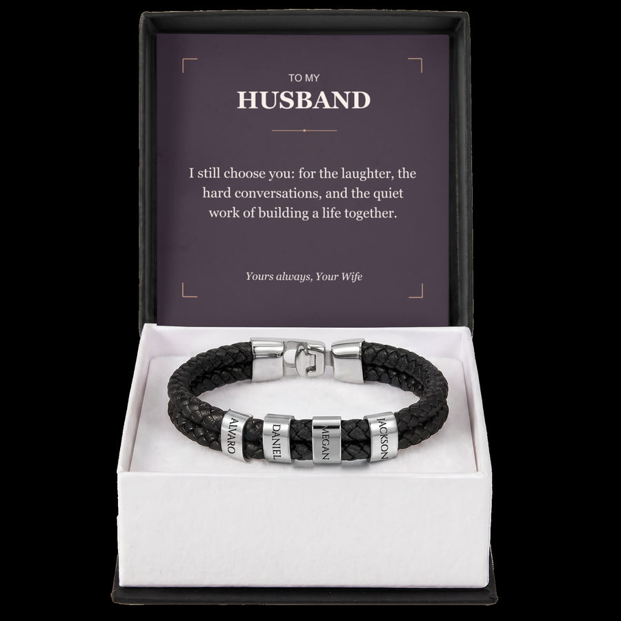 To My Husband, I Still Choose You - Personalized Name Bracelet