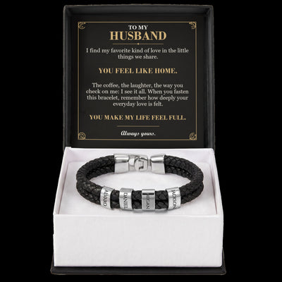 Load image into Gallery viewer, To My Husband, You Feel Like Home - Personalized Name Bracelet
