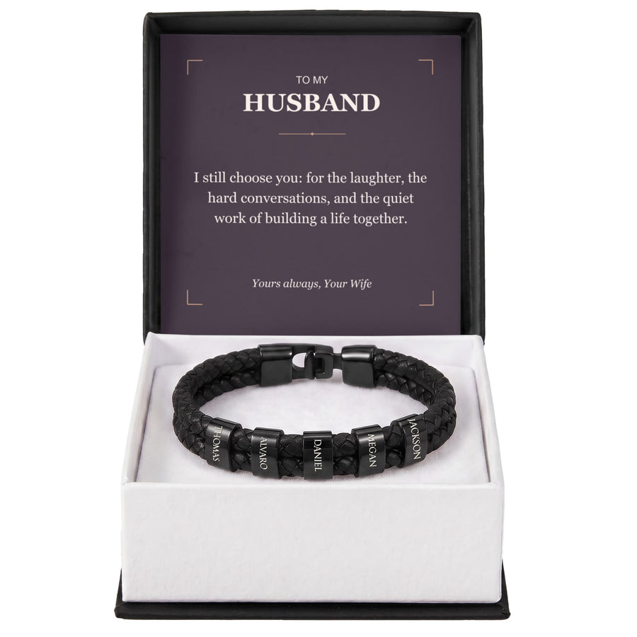 To My Husband, I Still Choose You - Personalized Name Bracelet