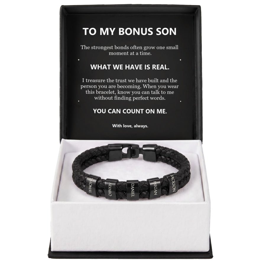 To My Bonus Son, What We Have Is Real - Personalized Name Bracelet