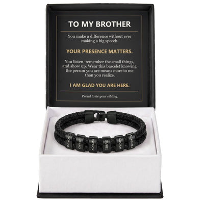 Load image into Gallery viewer, To My Brother, Your Presence Matters - Personalized Name Bracelet
