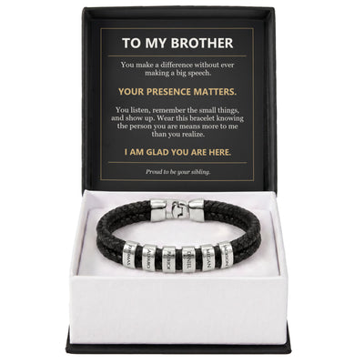 Load image into Gallery viewer, To My Brother, Your Presence Matters - Personalized Name Bracelet
