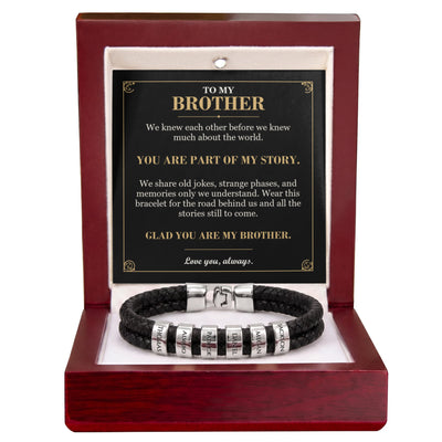 Load image into Gallery viewer, To My Brother, You Are Part of My Story - Personalized Name Bracelet
