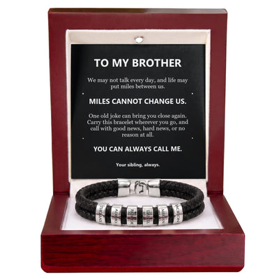 Load image into Gallery viewer, To My Brother, Miles Cannot Change Us - Personalized Name Bracelet
